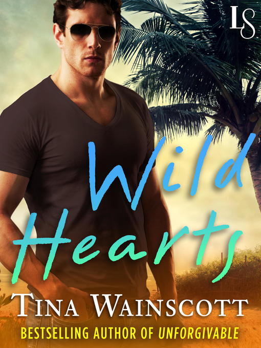 Title details for Wild Hearts (Novella) by Tina Wainscott - Available